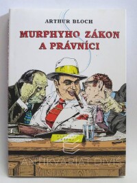 Bloch, Arthur, Murphyho zákon a právníci, 2001