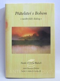 Walsch, Neale Donald, Přátelství s Bohem - Neobvyklý dialog, 2000