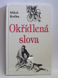 Kočka, Miloš, Okřídlená slova, 1994