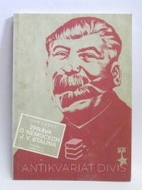 Lesný, Ivan, Zpráva o nemocech J. V. Stalina, 1991