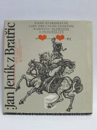 Jeník, Jan z Bratřic, Písně starodávné, lidu obecného českého, namnoze nezbedné a pohoršlivé, 1989