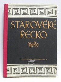 kolektiv, autorů, Starověké Řecko - čítanka k dějinám starověku, 1956