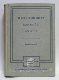 kolektiv, autorů, O československé zahraniční politice 1918-1939 - sborník statí, 1956