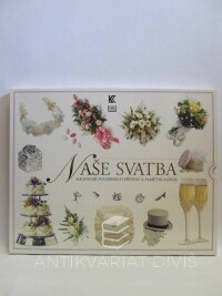 Ashová, Caroline, Naše svatba - Kalendář svatebních příprav a pamětní album, 2002