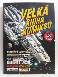 kolektiv, autorů, Velká kniha komiksů I., 2001