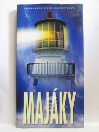 Mariottiová, Annamaria Lilla, Majáky, 2005