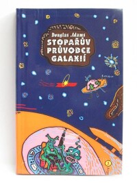 Adams, Douglas, Stopařův průvodce galaxií, 2002