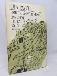 Pavel, Ota, Smrt krásných srnců, Jak jsem potkal ryby, 1981