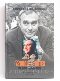 Suchý, Ondřej, Cortésová, Dáša, Rudolf Cortés: Milovaný i zatracovaný, 2004