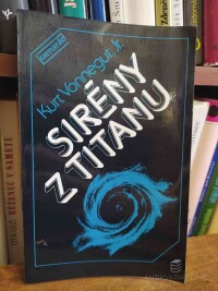 Vonnegut, Kurt Jr., Sirény z Titanu, 1985