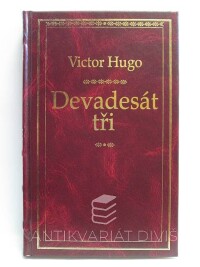 Hugo, Victor, Devadesát tři, 2002
