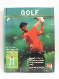 Hyder, Roger, Golf: Od základu k dokonalosti, 2004