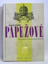 Gelmi, Josef, Papežové: Od svatého Petra po Jana Pavla II., 1994