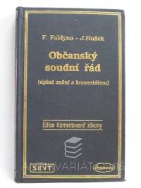 Faldyna, František, Hušek, Jan, Občanský soudní řád - úplné znění s komentářem, 1992