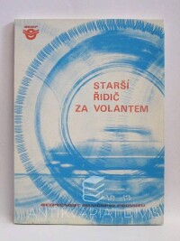Štikar, Jiří, Hoskovec, Jiří, Starší řidič za volantem, 1972