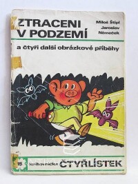 Němeček, Jaroslav, Štípl, Miloš, Čtyřlístek 15: Ztraceni v podzemí, 1971