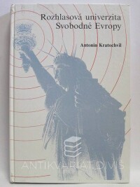 Kratochvíl, Antonín, Rozhlasová univerzita Svobodné Evropy, 1993