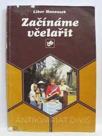 Hanousek, Libor, Začínáme včelařit, 1991