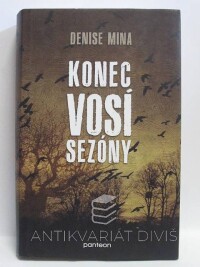 Mina, Denise, Konec vosí sezóny, 2013
