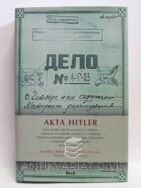 Uhl, Matthias, Eberle, Henrik, Möller, Horst, Akta Hitler, 2006