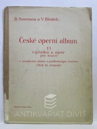 Smetana, Bedřich, Blodek, Vilém, České operní album - 11 výňatků z oper pro klavír, 1921