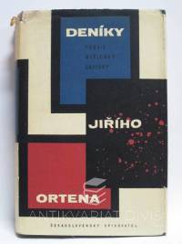 Orten, Jiří, Deníky Jiřího Ortena (poesie, myšlenky, zápisky), 1958