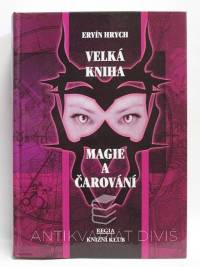Hrych, Ervín, Velká kniha magie a čarování, 2000