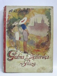 Kutinová, Amálie, Gabra a Málinka v Praze, 1942