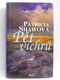 Shawová, Patricia, Pět vichrů, 2006
