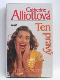 Alliottová, Catherine, Ten pravý, 2001