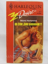 Hortonová, Naomi, Od čeho jsou kamarádky?, 1997