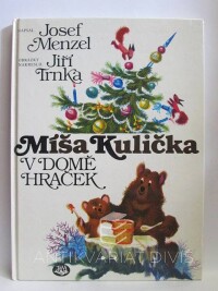 Menzel, Josef, Míša Kulička v domě hraček, 1991
