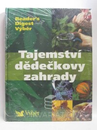 kolektiv, autorů, Tajemství dědečkovy zahrady, 2007
