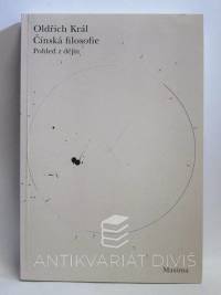 Král, Oldřich, Čínská filosofie: Pohled z dějin, 2005