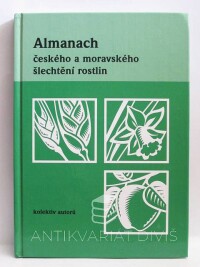 kolektiv, autorů, Almanach českého a moravského šlechtění rostlin, 2000