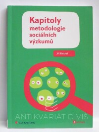 Reichel, Jiří, Kapitoly metodologie sociálních výzkumů, 2010