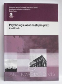 Paulík, Karel, Psychologie osobnosti pro praxi, 2007