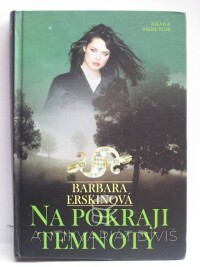Erskinová, Barbara, Na pokraji temnoty, 2000