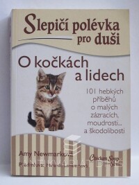 Newmarková, Amy, Slepičí polévka pro duši: O kočkách a lidech, 2017