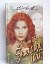 Thornton, Elizabeth, Žena dvou tváří, 2004