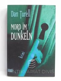 Tur?ll, Dan, Mord im Dunkeln, 2003