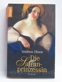 Olsen, Andrea, Die Safran-prinzessin, 2005