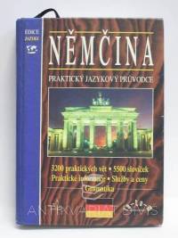 kolektiv, autorů, Němčina - praktický jazykový průvodce, 1998
