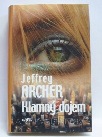 Archer, Jeffrey, Klamný dojem, 2006