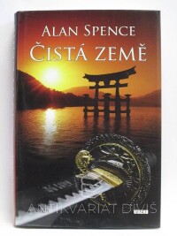 Spence, Alan, Čistá země, 2009