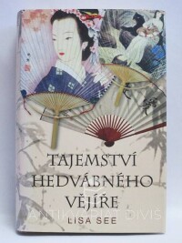See, Lisa, Tajemství hedvábného vějíře, 2006