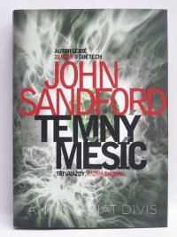 Sandford, John, Temný měsíc, 2011