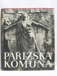 kolektiv, autorů, Pařížská komuna 1871, 1957