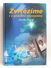 Souček, Zdeněk, Zvítězíme i v globální ekonomice, 2008