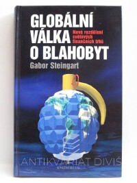 Steingart, Gabor, Globální válka o blahobyt, 2008